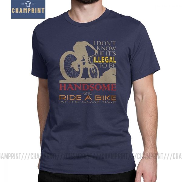 

sport illegally handsome t-shirt ride a bike mtb mountain bike t shirt men new style novelty crew neck cotton tees