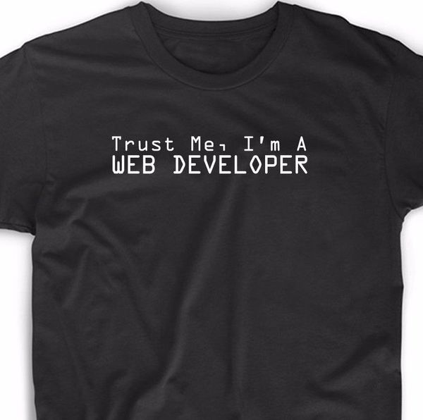 

short sleeve man trust me i'm a web developer t shirt programmer php admin html it gift tee basic models sport hooded sweatshirt hoodie