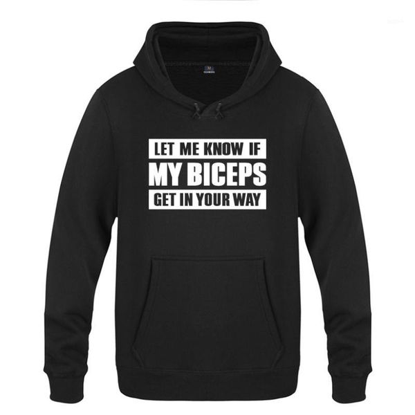 

let me know if my biceps get in your way - gym workout hoodies men 2018 men's pullover fleece hooded sweatshirts1, Black