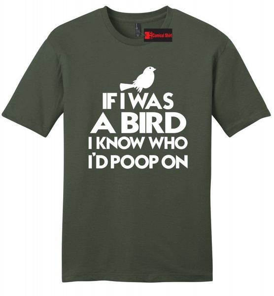 

if i was a bird know who poop on funny mens soft rude party summer print fashion short sleeve sport hooded sweatshirt hoodie men t shirt