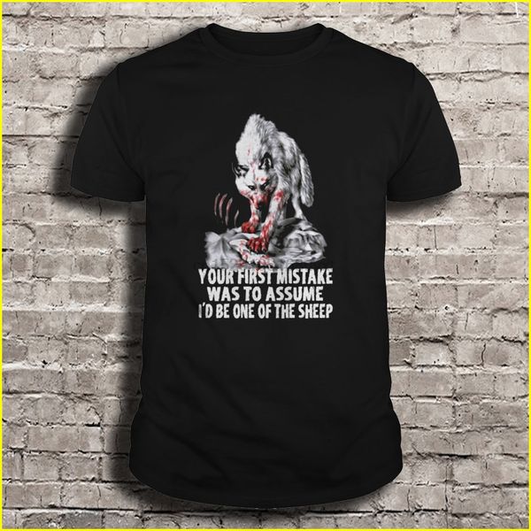 

men t shirt your first mistake was to assume i'd be one of the sheep women t-shirt sport hooded sweatshirt hoodie