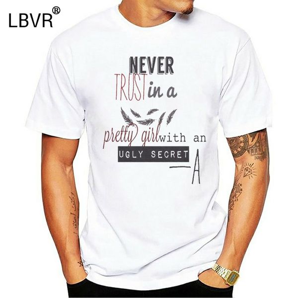 

pretty little liars quote ugly secret signature ladies women t shirt tee t shirt short sleeve tee shirts sport hooded sweatshirt hoodie