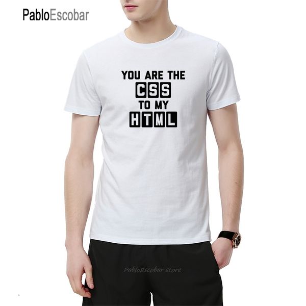 

you are the css to my html взрослый s смешные printed мужчины с коротким рукавом хлопок программатора балахон дизайнеров футболки толстовка