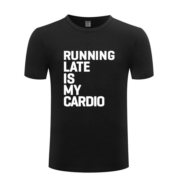 

опаздываете is my кардио тренировки смешные мужская футболка футболка мужчины 2018 новый с коротким рукавом повседневная top tee спорта толс