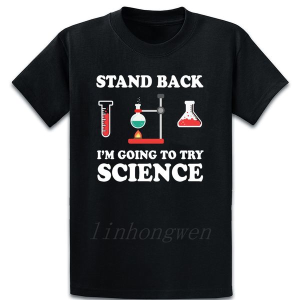 

stand back i am going to try science graphic summer style customize short sleeve formal standard comfortable sport sweatshirt hoodie t shirt