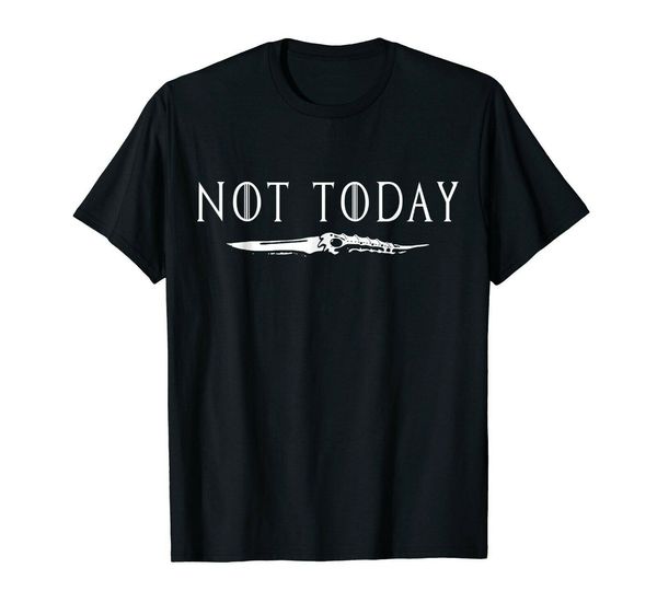 

not today arya t-shirt sword gift for men brand clothes summer o-neck men's tee awesome shirts sport hooded sweatshirt hoodie
