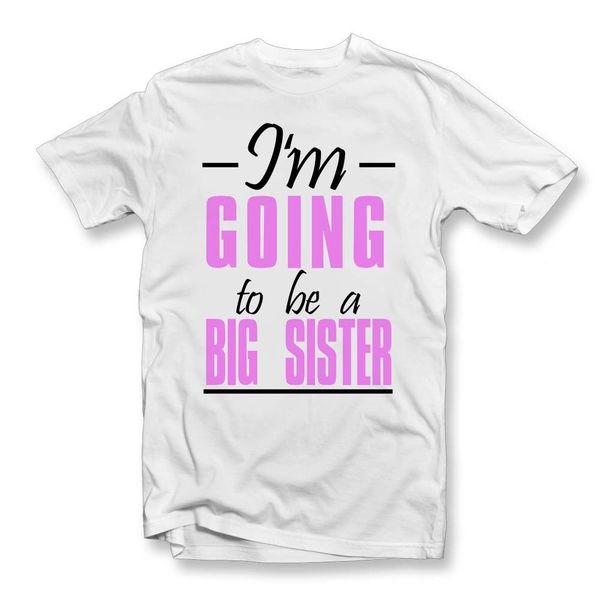 

im going to be a big sister | birth announcement | cute | love cool casual pride men new hoodie designers t shirts sweatshirt