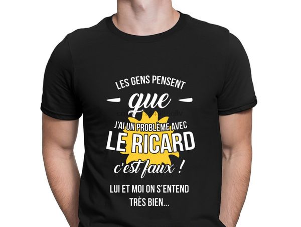 

les gens pensent gue j ai un probleme avec le ricard design famous natural custom euro size new arrival sport sweatshirt hoodie t shirt