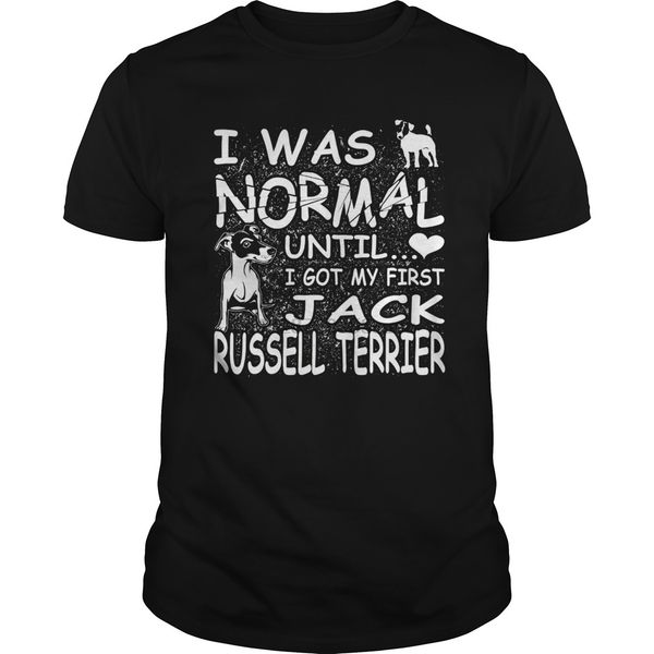 

men tshirt jack russell terrier shirt i was normal until dirty design cool printed t-shirt tees sport hooded sweatshirt hoodie