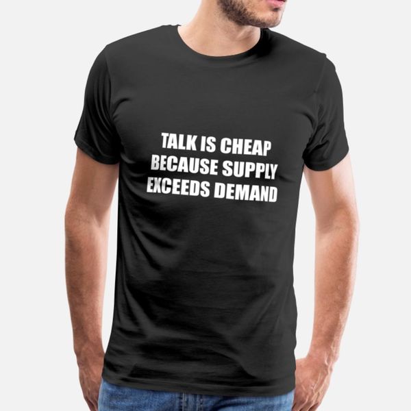 

talk is because supply exceeds demand t shirt hiphop sports tracksuit hoodie sweatshirt