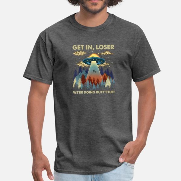 

get in loser we re doing butt stuff ufo t shirt classic horror sportswear tracksuit hoodie sweatshirt