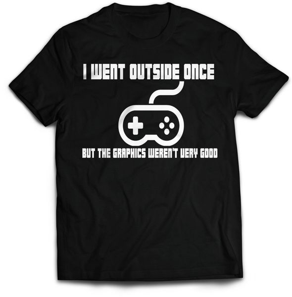 

i went outside once t-shirt funny gaming gamer computer geek brand new clothing mens fashion o neck tees sport hooded sweatshirt hoodie
