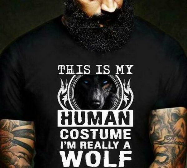 

this is my human costume i'm really a wolf men t-shirt cotton s-3xl custom special print tee shirt sport hooded sweatshirt hoodie