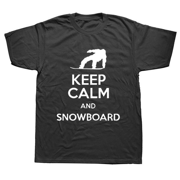 

sport keep calm and snowboard boyfriend t shirts funny graphic fashion new cotton short sleeve o-neck t-shirt