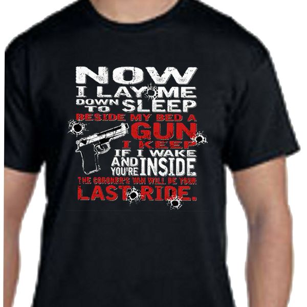 

sport now i lay me down to sleep beside my bed a gun i keep tee t-shirt