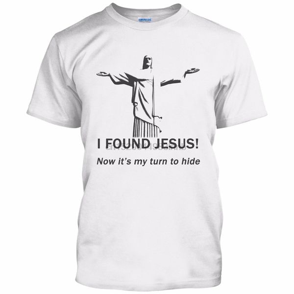 

found jesus my turn to hide t shirt funny humour atheist religion joke gift classic custom design tee shirt sport hooded sweatshirt hoodie