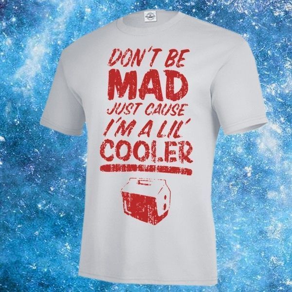 

fashion new don't be mad just cause i'm a lil' cooler shirt, mens & fitted s, bbq sport hooded sweatshirt hoodie men t shirt