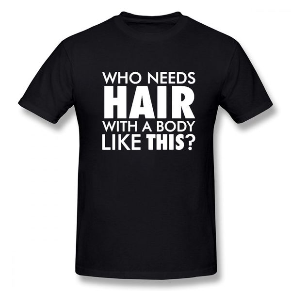 

sport who need hair with this body new funny t shirt men short sleeves hip hop oversized o-neck cotton t shirts