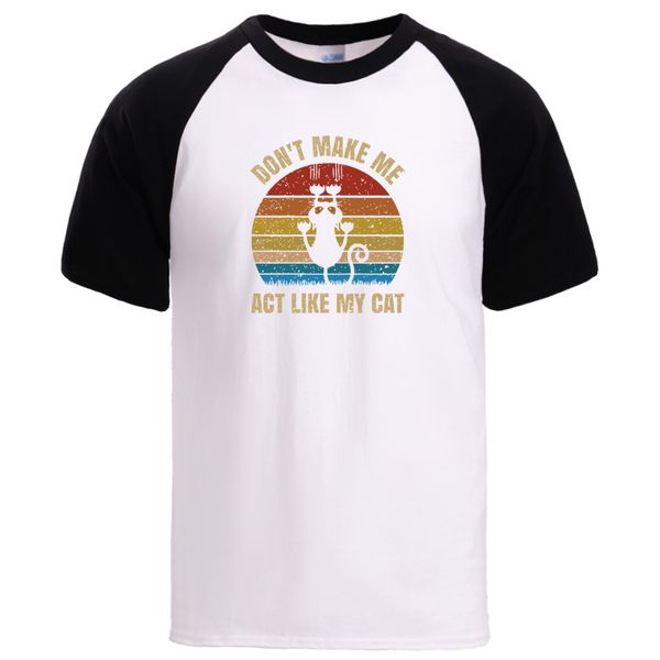 

не заставляйте меня действовать, как my cat top mens лето с коротким рукавом реглан мужской тренировки реглан топами спортивного толстовка с