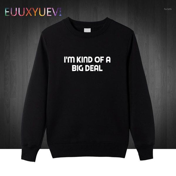 

i'm kind of a big deal letters print men sweatshirt casual funny sweatshirts for man pullover hipster drop ship hoodies1, Black