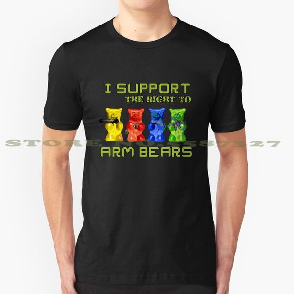 

i support the right to arm bears , gummy bears cool design t-shirt for men sport hooded sweatshirt hoodie