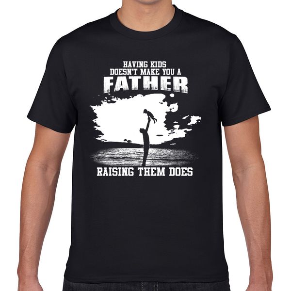 

t shirt men fathers day raising kids makes you a father design black geek print male tshirt xxxl sport hooded sweatshirt hoodie