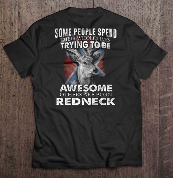 

some people spend their whole lives trying to be awesome others are born redneck redneck deer women sport hooded sweatshirt hoodie t shirt