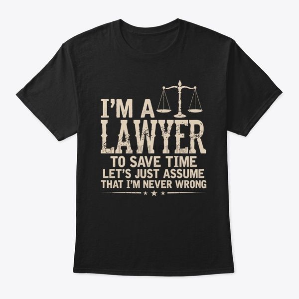 

men i'm a lawyer to save time hoodie designers t shirts sweatshirt