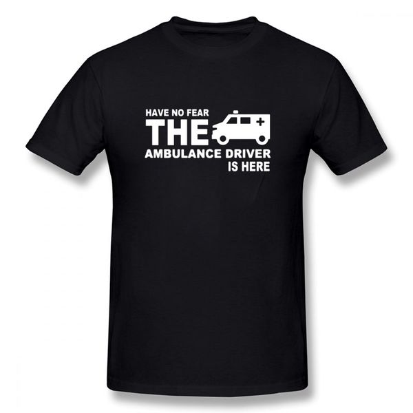 

sport summer men t shirt have no fear the ambulance driver is here t-shirt new short sleeve cotton t shirt for man tees top