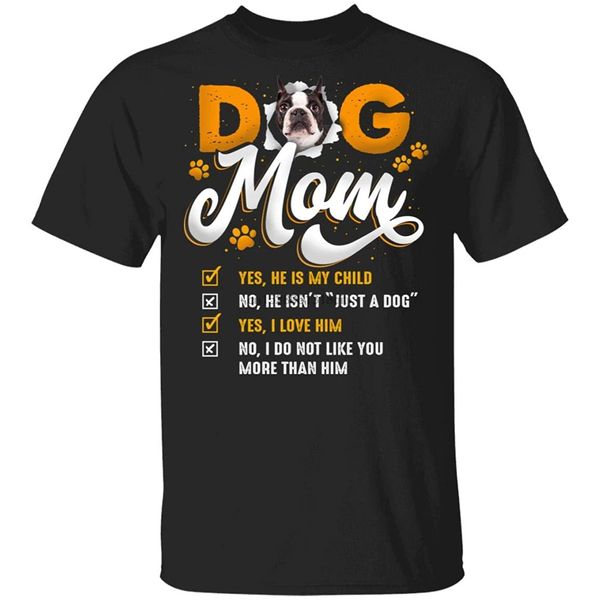 

boston terrier dog mom yes he is my child no he isn't just a dog yes i love him t-shirt(1) sport hooded sweatshirt hoodie
