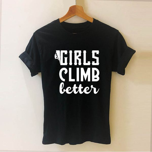 

girls climb better mountain climbing print short sleeve t-shirt casual hipster funny t shirt sport hooded sweatshirt hoodie