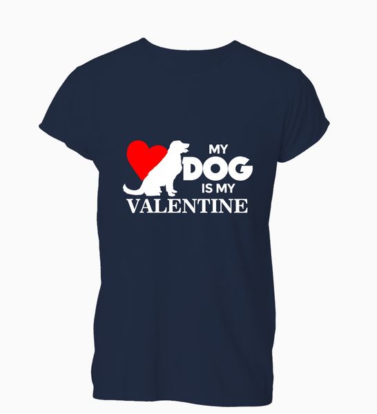 

2019 my dog is my valentine funny cute day t shirt tshirt mens womens gift sport hooded sweatshirt hoodie