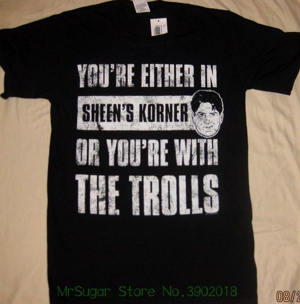 

charlie sheen you're either in sheen korner or you're with the trolls tee 2018 fashion slim fit sport hooded sweatshirt hoodie