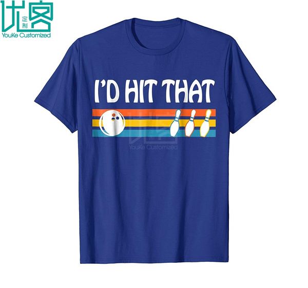 

i'd hit that funny joke bowling t shirt amazing short sleeve unique casual tees 100% cotton clothes t shirt sport hooded sweatshirt hoo