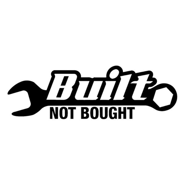 

16.3cm*5.3cm built not bought wrench car sticker motorcycle decal black/silver s3-4781