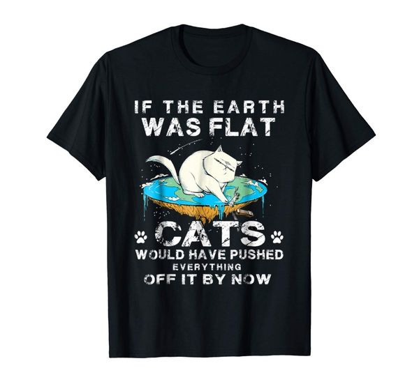 

if the earth was flat cats would have pushed everything2018 new men clothing plus size tees hoodie designers t shirts sweatshirt