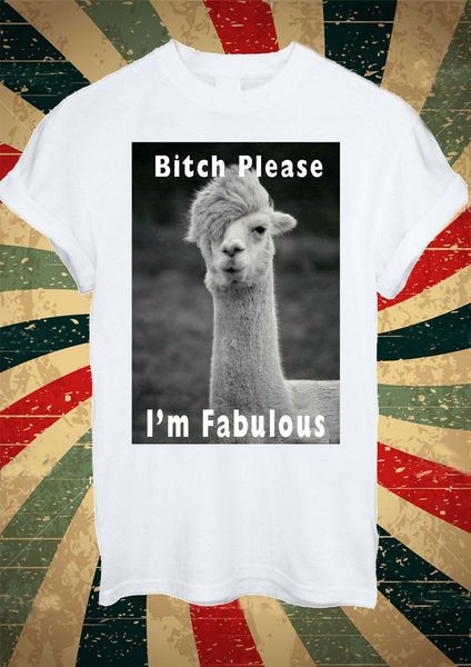 

funny llama lama hair btch please i'm fabulous t shirt men women 1088 fitness tee shirt sport hooded sweatshirt hoodie