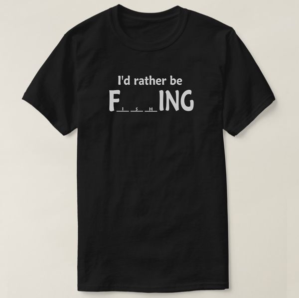 

2019 отпечатано мужчины хлопка с коротким рукавом i39d rather be рыбалка смешные рыбалка дизайнеров толстовку футболки толстовка