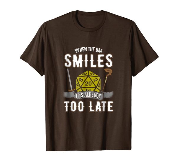 

when the dm smiles, it's already too late gaming t-shirt, White;black