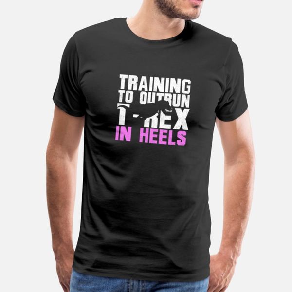 

training to outrun t-rex in heels t shirt diy black sports tracksuit hoodie sweatshirt