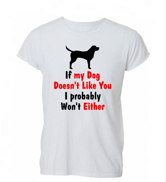 

summer fashion casual t shirt if my dog doesn't like you i probably won't either t shirt tshirt womens gi sport hooded sweatshirt