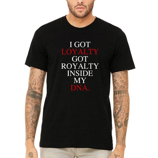 

summer fashion misky & stone kendrick lamar i got loyalty and royalty inside my dna t shirt tee t shirt sport hooded sweatshirt hoodie