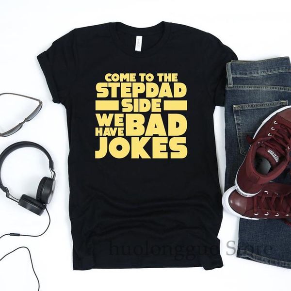 

come to the stepdad side we have bad jokes funny father's day gifts ideas stepdad cool daddy birthday meme sport sweatshirt hoodie t sh