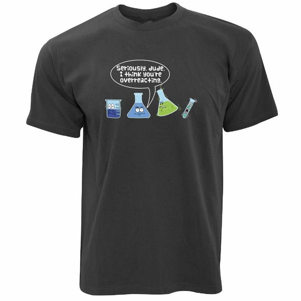 

novelty chemistry t shirt i think you are overreacting science joke m xl 2xl 17xl tee shirt sport hooded sweatshirt hoodie