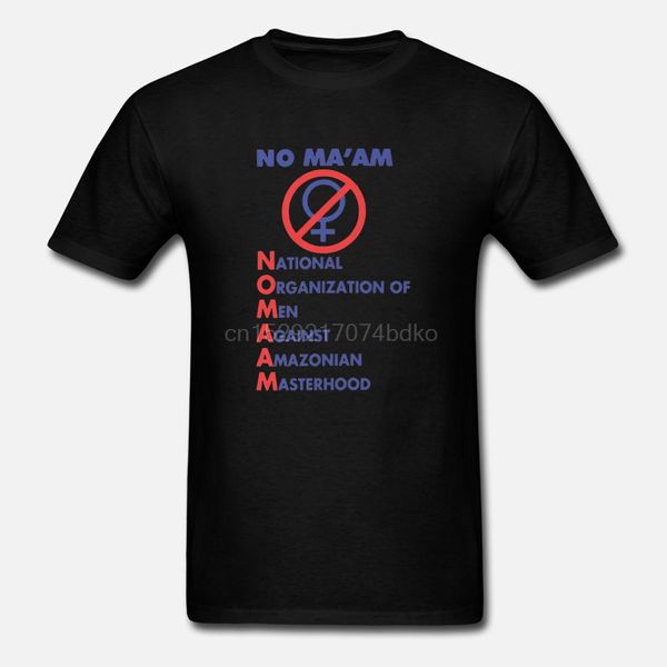 

men no ma'am national organization of men against amazonian masterhood hoodie designers t shirts sweatshirt