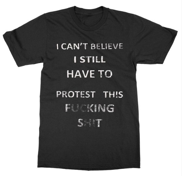

new summer casual printing i can't believe revolution protest march feminist voice progress cause hooded sweatshirt hoodie men t shirt