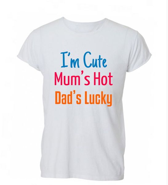 

2019 new men t-shirt i'm cute mums dads lucky t shirt tshirt mens womens gift sport hooded sweatshirt hoodie