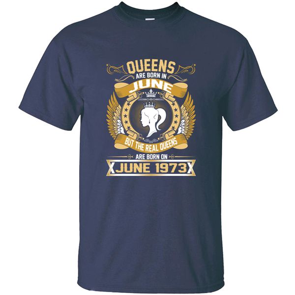 

create crazy the real queens are born on june 1973 classical homme awesome short sleeve camisetas sport sweatshirt hoodie t shirt
