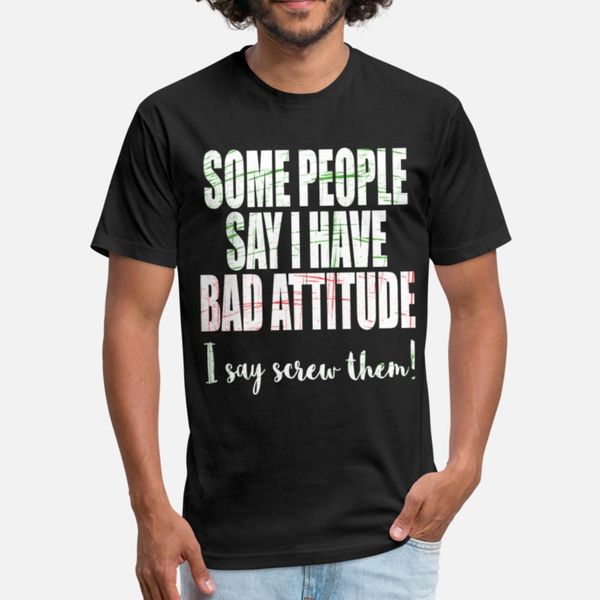 

some people say i have bad attitude, i say screw designers graphic t shirt humor retro sportswear tracksuit hoodie sweatshirt