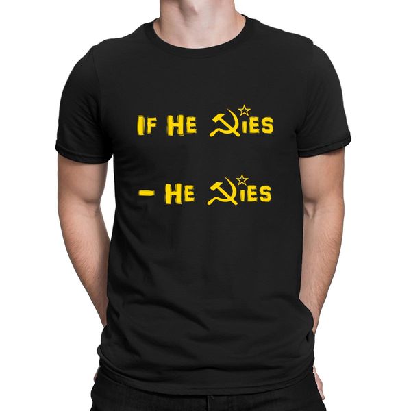 

if he dies he dies t shirt crazy spring comical cool s-xxxxxl tee shirt designer male shirt sport hooded sweatshirt hoodie